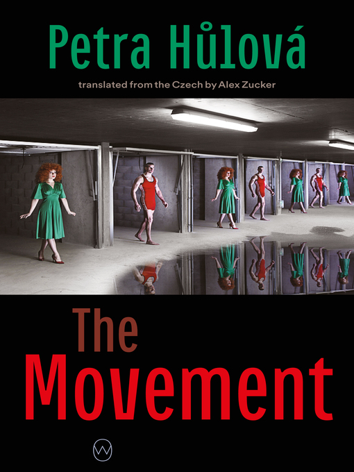 Title details for The Movement by Petra Hůlová - Available